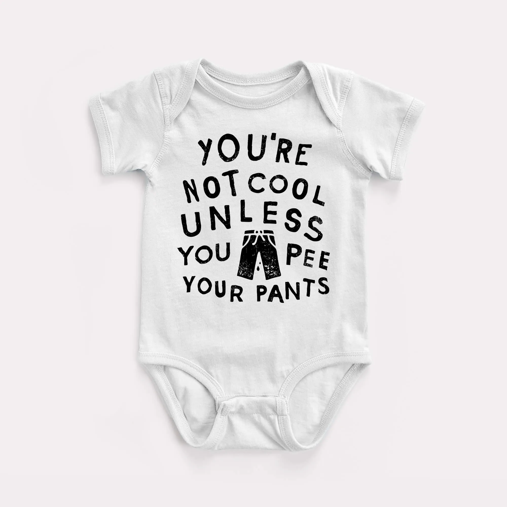 Pee Your Pants Baby Bodysuit