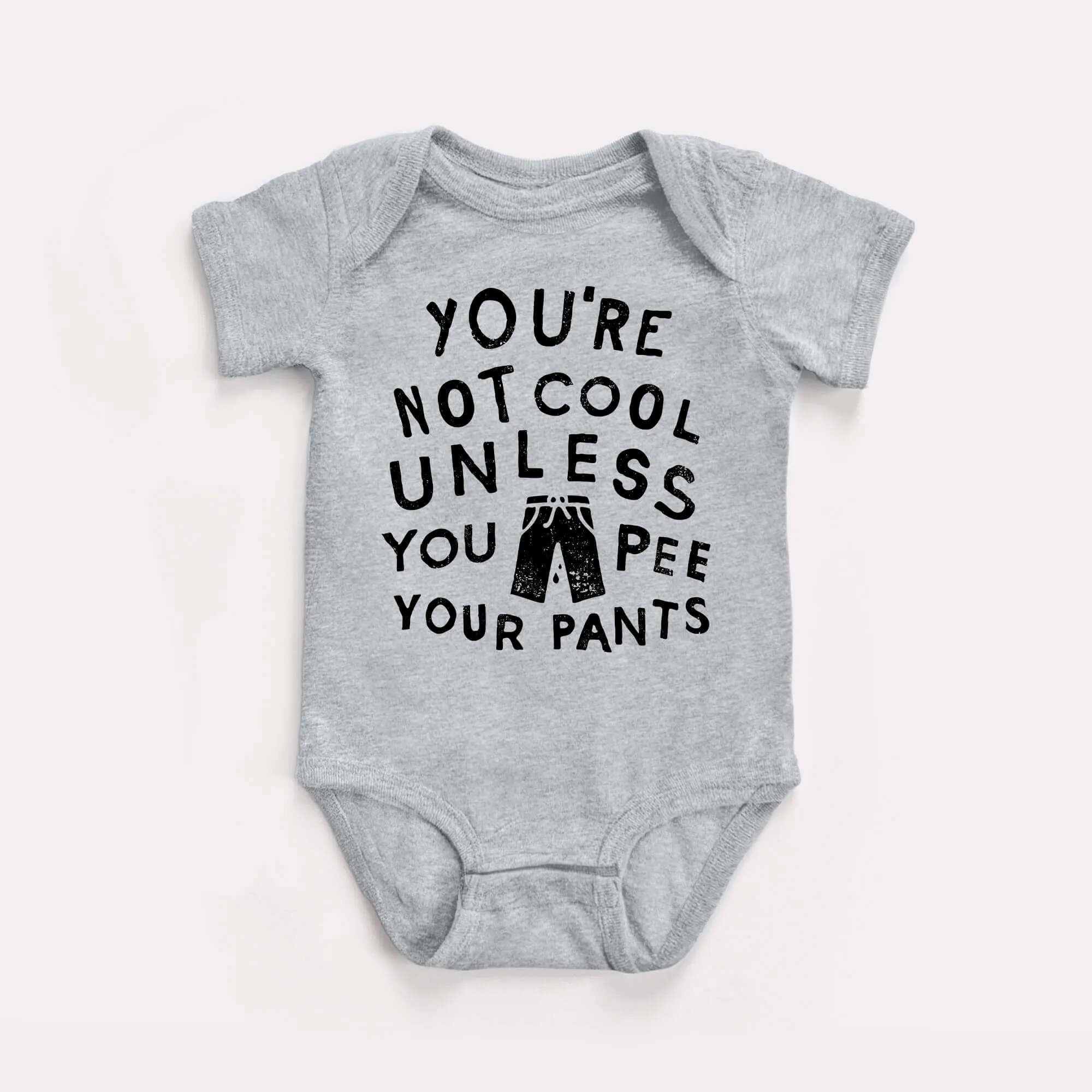 Pee Your Pants Baby Bodysuit
